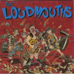 The Loudmouths的專輯The Loudmouths
