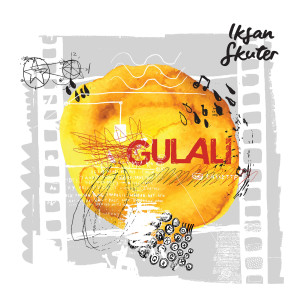 Iksan Skuter的專輯Gulali