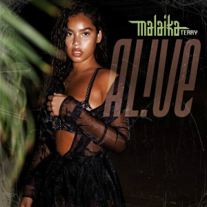 Listen to Alive (Explicit) song with lyrics from Malaika Terry