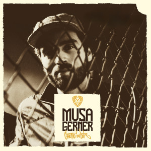 Album Ghetto in Dir from Musa Gerner