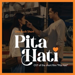 Listen to Pita Hati (Film Version) song with lyrics from One Buck Short