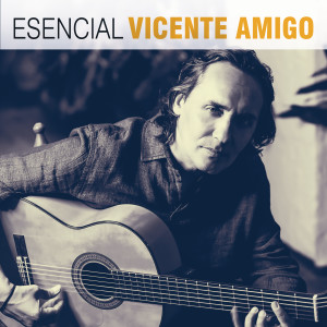 文森特阿米果的專輯Esencial Vicente Amigo