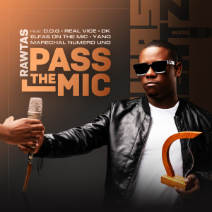 Listen to Pass the Mic song with lyrics from Rawtas