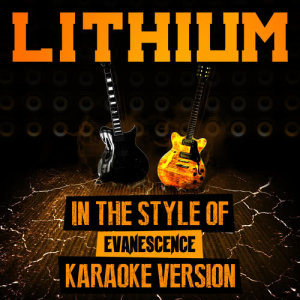 ดาวน์โหลดและฟังเพลง Lithium (In the Style of Evanescence) [Karaoke Version] (Karaoke Version) พร้อมเนื้อเพลงจาก Ameritz Audio Karaoke