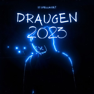 Sickmode的專輯Draugen 2023 (Remix)