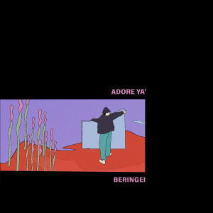 Listen to Adore Ya' song with lyrics from Beringei