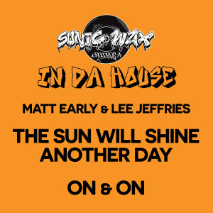 Matt Early的專輯The Sun Will Shine Another Day / On & On