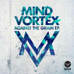 Mind Vortex的專輯Against the Grain EP