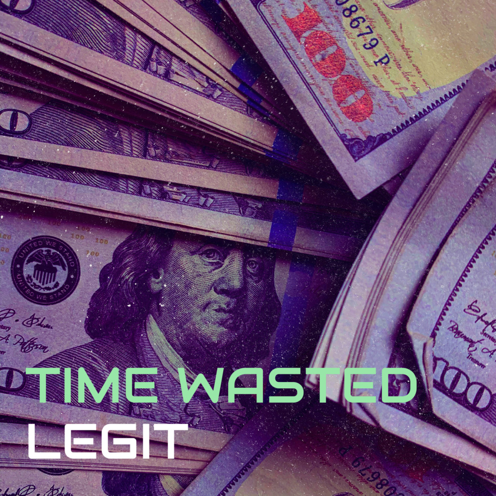 Time Wasted (Explicit)