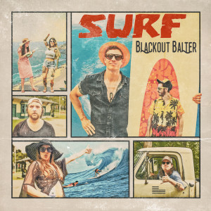 อัลบัม Surf ศิลปิน Blackout Balter