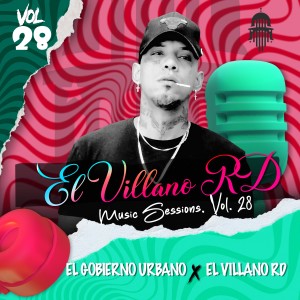 ดาวน์โหลดและฟังเพลง EL VILLANORD MUSIC SESSIONS, VOL. 28 พร้อมเนื้อเพลงจาก El Gobierno Urbano