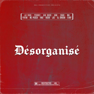 Listen to Désorganisé song with lyrics from Zako