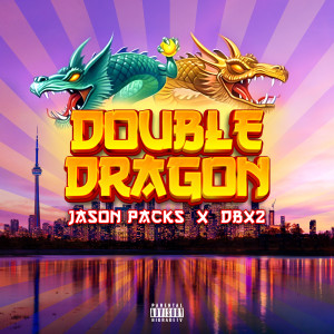 Album Double Dragon (Explicit) from Jason Packs