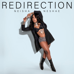 Neisha Neshae的專輯Redirection (Explicit)