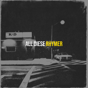 Rhymer的专辑All Diese (Explicit)