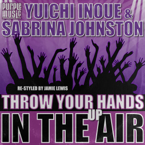Album Throw Your Hands up In the Air from Sabrina Johnston