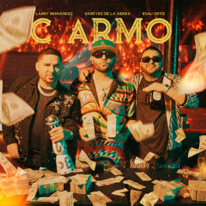 ดาวน์โหลดและฟังเพลง C ARMO (Explicit) พร้อมเนื้อเพลงจาก Los Dareyes De La Sierra