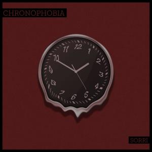收聽Sorri的Chronophobia (Explicit)歌詞歌曲