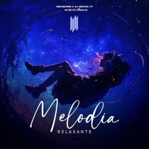 收聽Xbeckerrr的MELODIA RELAXANTE (Explicit)歌詞歌曲