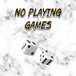 Album No Playing Games from E37 Mahar