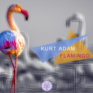 Listen to Flamingo song with lyrics from Kurt Adam
