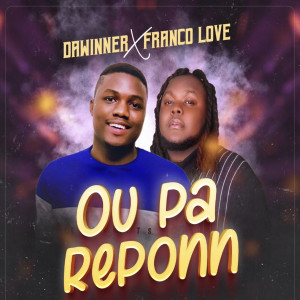 Album Ou Pa Reponn oleh DAWINNER