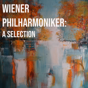Wiener Philharmoniker的專輯A Selection: Wiener Philharmoniker