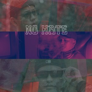 ดาวน์โหลดและฟังเพลง No Hate พร้อมเนื้อเพลงจาก YNKS