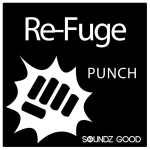 Dengarkan Punch lagu dari Re-Fuge dengan lirik