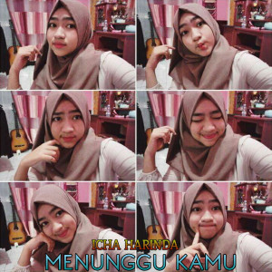 Listen to Menunggu Kamu song with lyrics from Icha Harinda