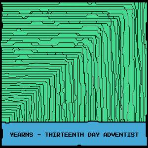 Listen to Thirteenth Day Adventist (Explicit) song with lyrics from YEARNS