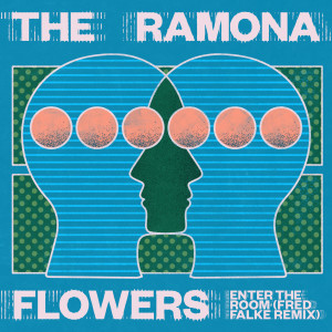 收听The Ramona Flowers的Enter The Room (Fred Falke Remix)歌词歌曲