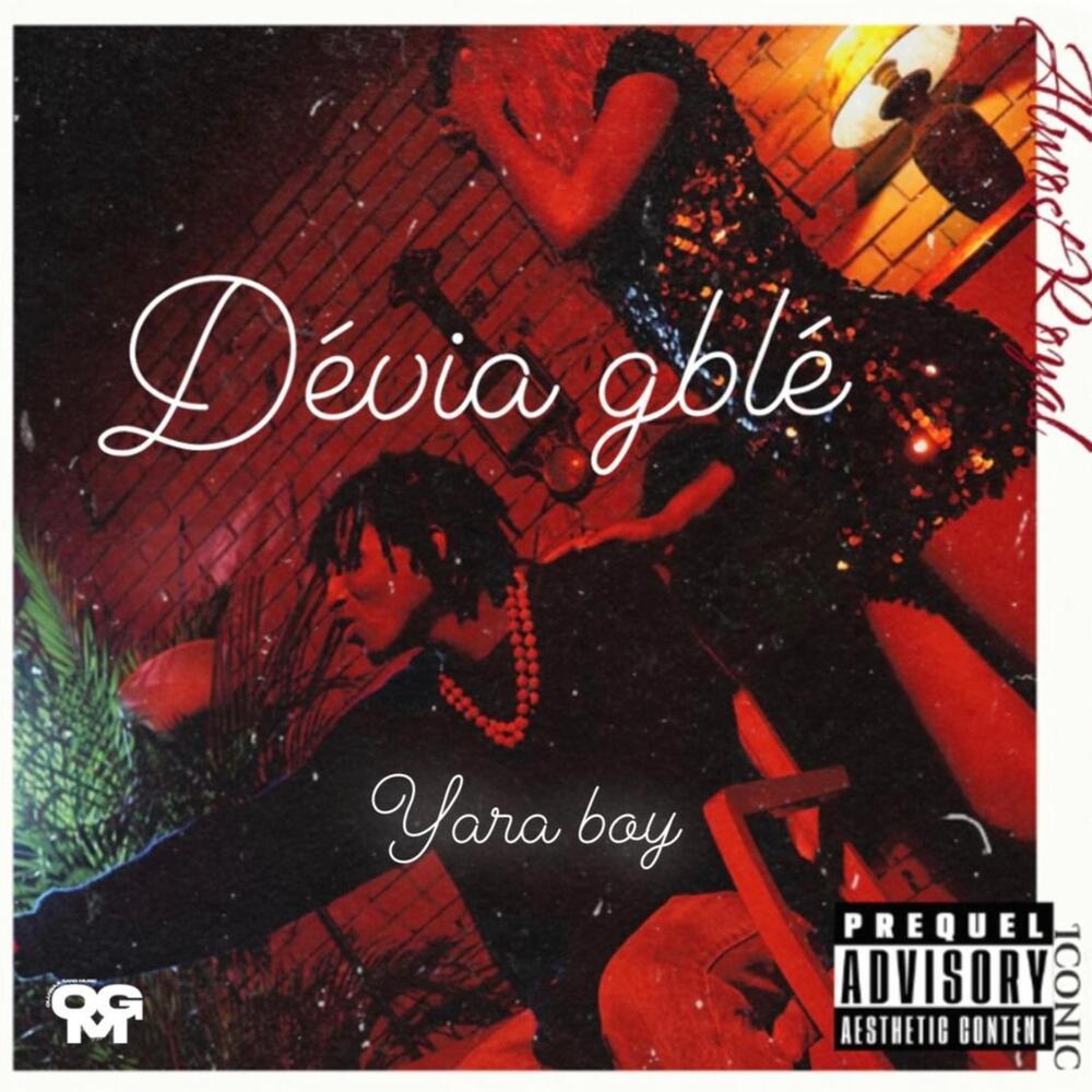 Dévia Gblé (Explicit)