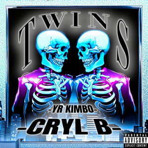 Album Twins (Explicit) from Cryl B