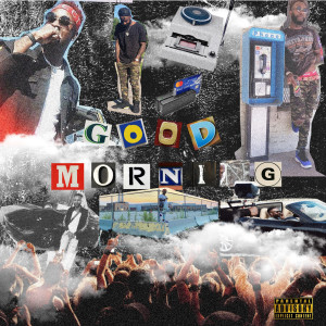Dengarkan Good Morning (Explicit) lagu dari Lyric October dengan lirik
