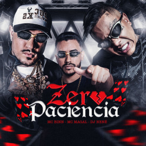 Mc Binn的专辑Zero Paciência (Explicit)