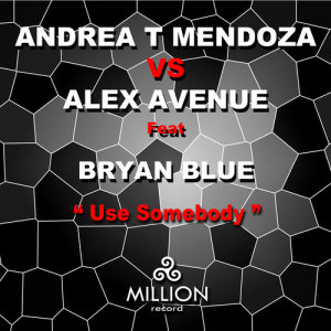 Andrea T Mendoza的專輯Use Somebody