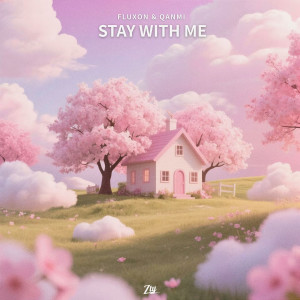 Dengarkan lagu Stay With Me nyanyian Fluxon dengan lirik