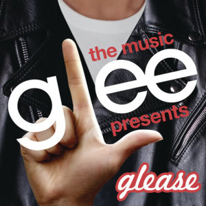 收聽Glee Cast的You're The One That I Want (Glee Cast Version)歌詞歌曲