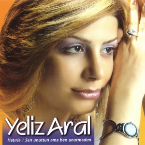 Yeliz Aral的專輯Hatırla