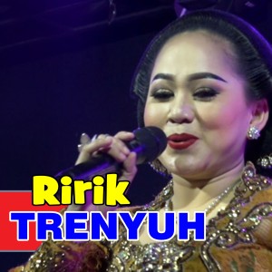 Trenyuh dari Ririk