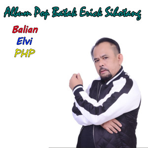 Listen to Balian song with lyrics from Erick Sihotang