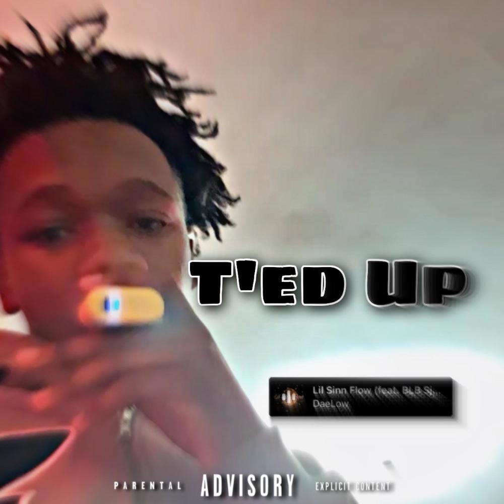 T'ed Up (Explicit)