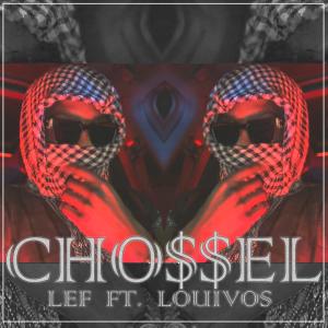LouiVos的專輯Cho$$el (feat. Louivos) (Explicit)