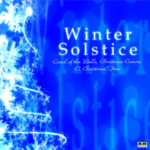 Listen to O Holy Night song with lyrics from Winter Solstice