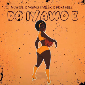 Listen to Do Iyawo E (E Post Awa na) song with lyrics from NGwide