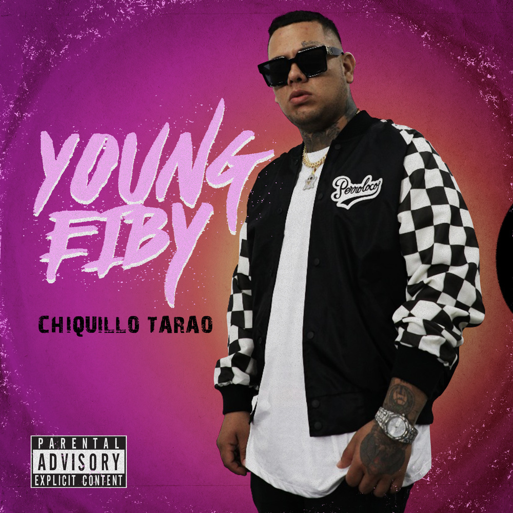 Chiquillo Tarao (Explicit)