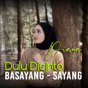 Album Dulu Dicinto Basayang - Sayang from Diana