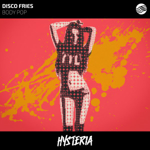 Disco Fries的專輯Body Pop