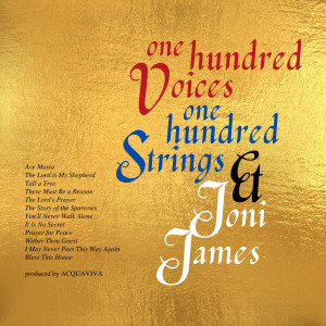 Joni James的專輯One Hundred Voices... One Hundred Strings & Joni
